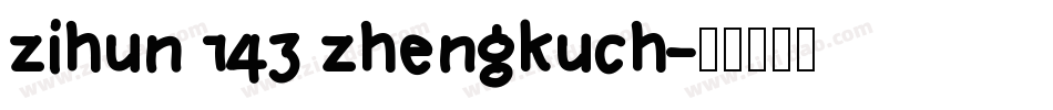zihun 143 zhengkuch字体转换